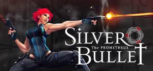 Silver Bullet: Prometheus get the latest version apk review